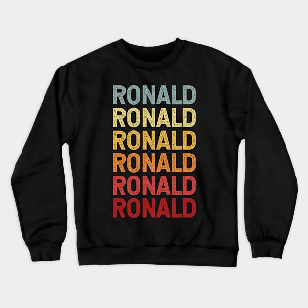 Ronald Name Vintage Retro Gift Named Ronald Crewneck Sweatshirt by CoolDesignsDz